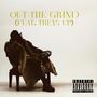 Out the Grind (feat. Treys Up) [Explicit]