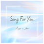 Song For You