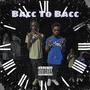 Bacc To Bacc (feat. Enemigø) [Explicit]