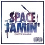 Space Jamin (Explicit)