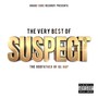 The Very Best of Suspect (Explicit)