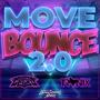 Move Bounce 2.0 (feat. Dj Gecko)