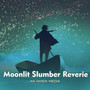 Moonlit Slumber Reverie (Relaxing Piano Version)