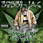 Smoke in My Eyes (Explicit)