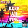 Keep Ah Ting (Explicit)