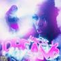 DREAMS (Explicit)