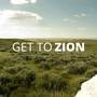 Get to Zion