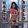 Hasta el suelo (Explicit)