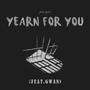 Yearn For You (Feat. GWAN)