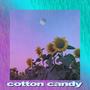 Cotton Candy (Explicit)