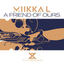 A Friend Of Ours (Extended Mix)