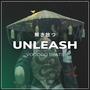 Unleash (feat. Didker)