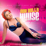 Nuh Dolly House (Explicit)