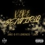 Kere Sentirlo (feat. Laky & Lorenzo) [Explicit]