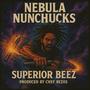 Nebula Nunchucks (feat. Chef bezos) [Explicit]