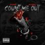 Count Me Out (feat. DBG Naughtyy) [Explicit]