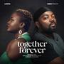 Together Forever (feat. Lamisi)