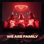 We Are Family (Techno)