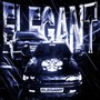 Elegant (Slowed) [Explicit]