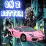 On 2 Better (Explicit)