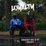 Loyalty (Explicit)