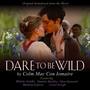 Dare to Be Wild Soundtrack