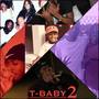 T-Baby 2 (Explicit)