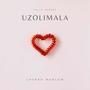 Uzolimala (feat. Laurah Marlow)