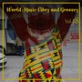 World Music Vibez and Grooves, Vol. 18