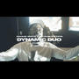 Dynamic Duo (feat. BrysoBigSteppa) [Explicit]