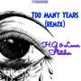 Too Many Years (Remix)