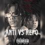 Anti Vs Repo (Explicit)