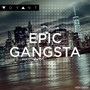 Epic Gangsta