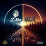 Dia & Noche (Explicit)