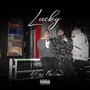 LUCKY (feat. Atlass, B.U.D & Diary) [Explicit]