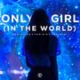 Only Girl (In The World) (Techno Version)