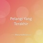 Pelangi Yang Terakhir
