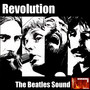 Revolution the Beatles Sound