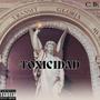 TOXICIDAD (Explicit)