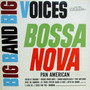 Bossa Nova - Big Band / Big Voices