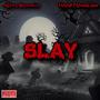 SLAY (feat. HoodMonaLisa) [Explicit]