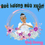 Quê Hương Mùa Xuân