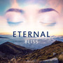 Eternal Bliss – Sound Healing, Meditation Music Therapy