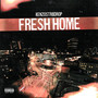 Fresh Home (Explicit)