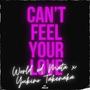 Can't Feel Your Love (feat. Aella)