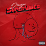 Supervibes (Explicit)