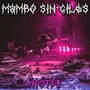 Mambo Sin Giles (Explicit)