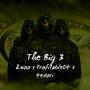 The Big 3 (feat. Profitabled4 & 4edori) [Explicit]