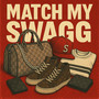 Match My Swagg (Explicit)