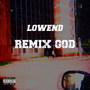 Remix God (Explicit)